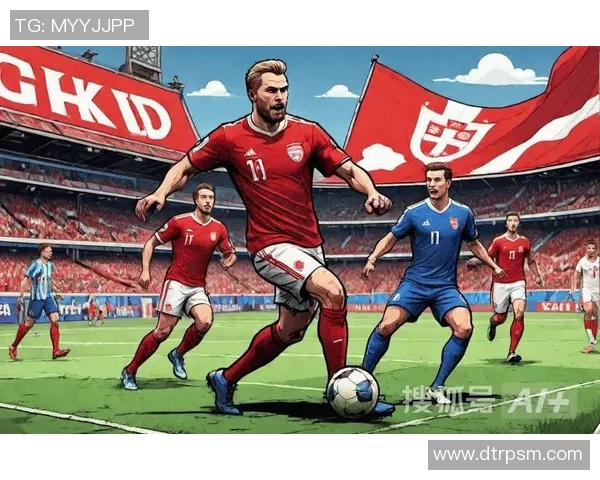 丹麦队逆袭法国队以2比0获胜展现强大实力与团队合作精神